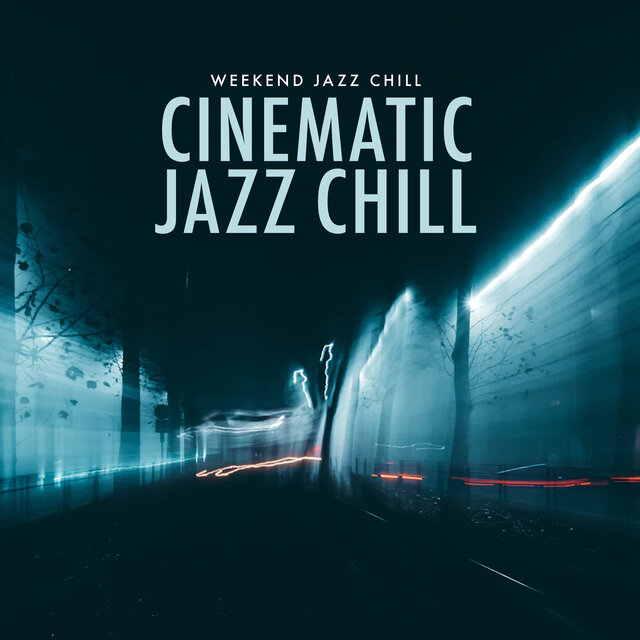 Cinematic Jazz Chill