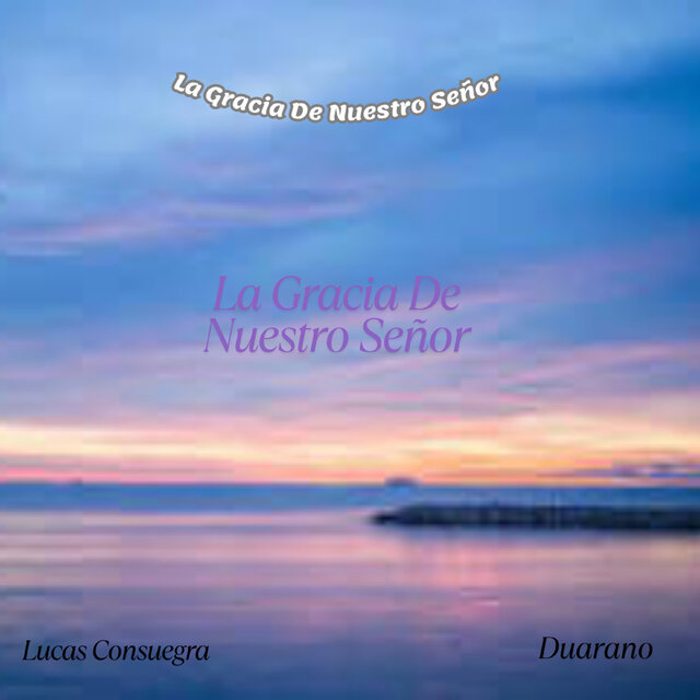 La Gracia De Nuestro Señor (Cover)