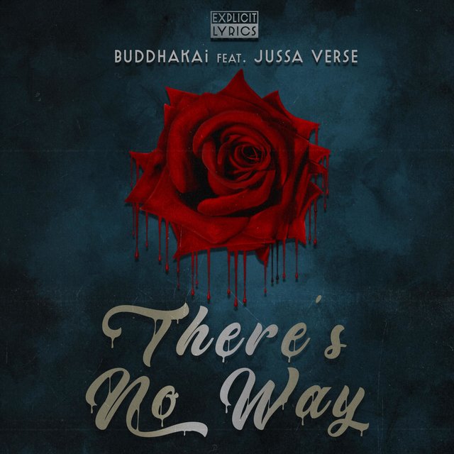 There's No Way (feat. Jussa Verse)