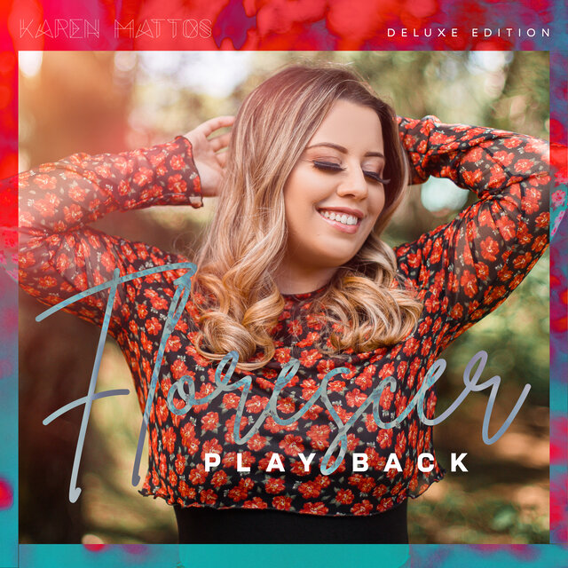Florescer (Deluxe Edition) (Playback)