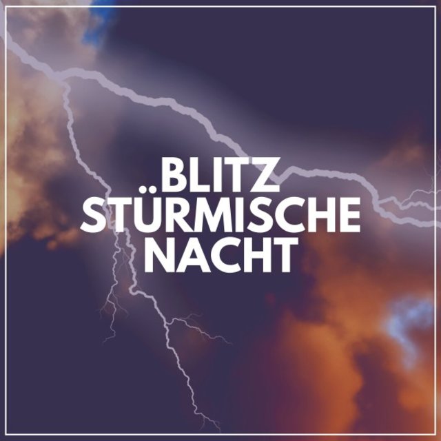 Blitz Stürmische Nacht