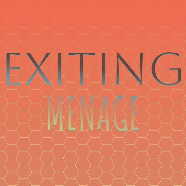 Exiting Menage