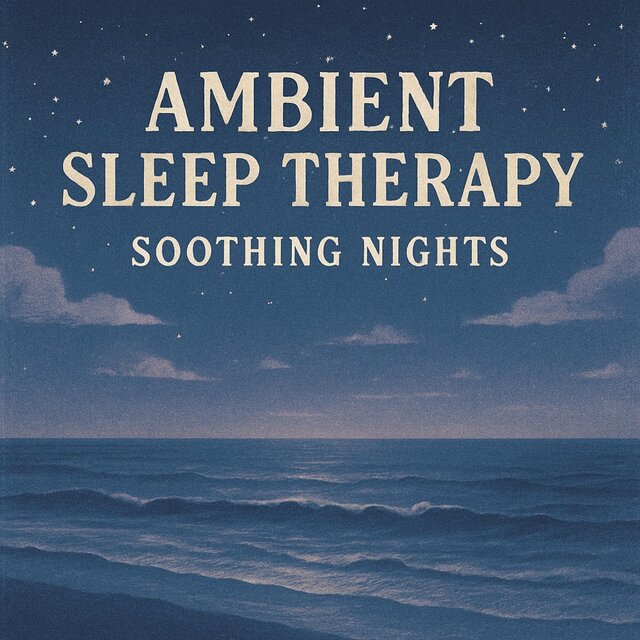 Ambient Sleep Therapy: Soothing Nights
