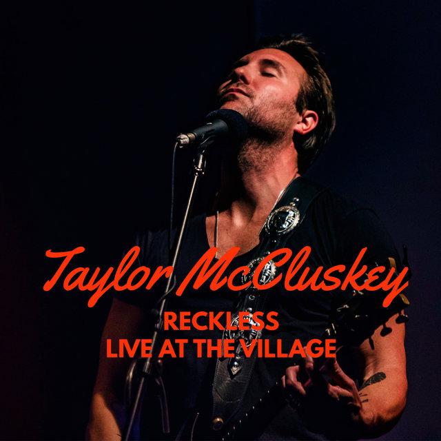 Reckless: Live @ the Village