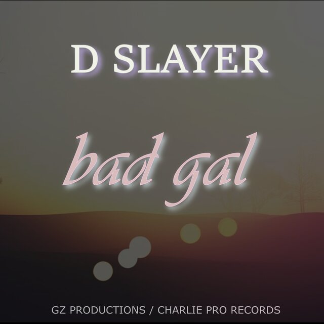 Bad Gal