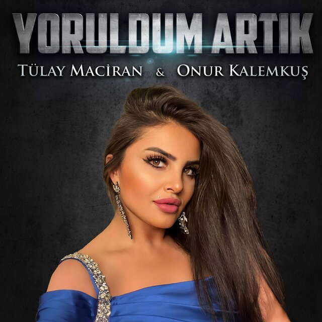 Yoruldum Artık