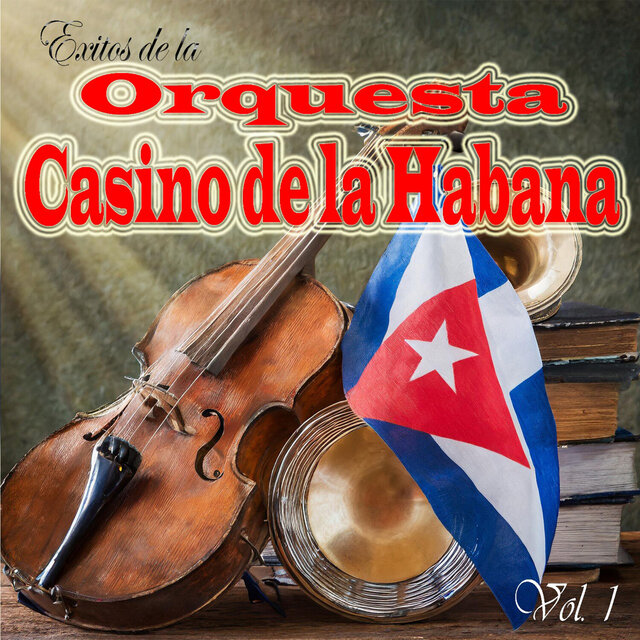 Exitos de la Orquesta Casino de la Habana,  Vol. 1