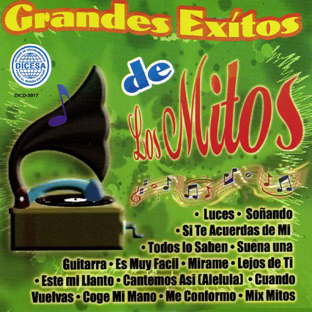 Grandes Exitos De Los Mitos
