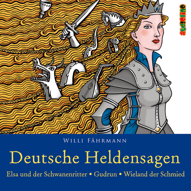 Elsa und der Schwanenritter - Gudrun - Wieland der Schmied - Deutsche Heldensagen, Teil 2 (Gekürzt)