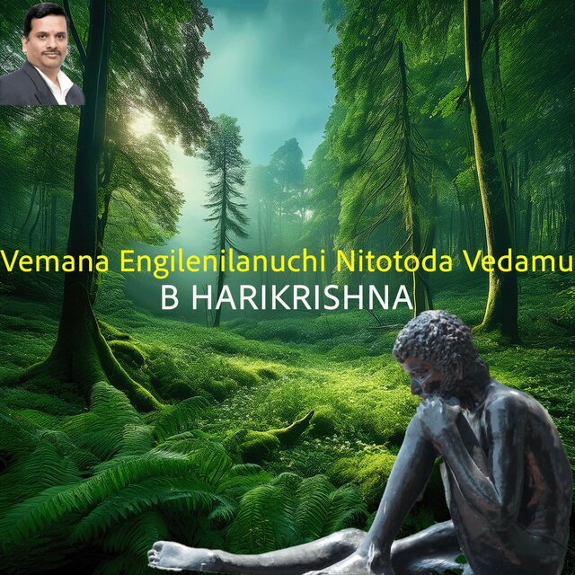 Cover art for album Vemana Engilenilanuchi Nitotoda Vedamu by B Harikrishna
