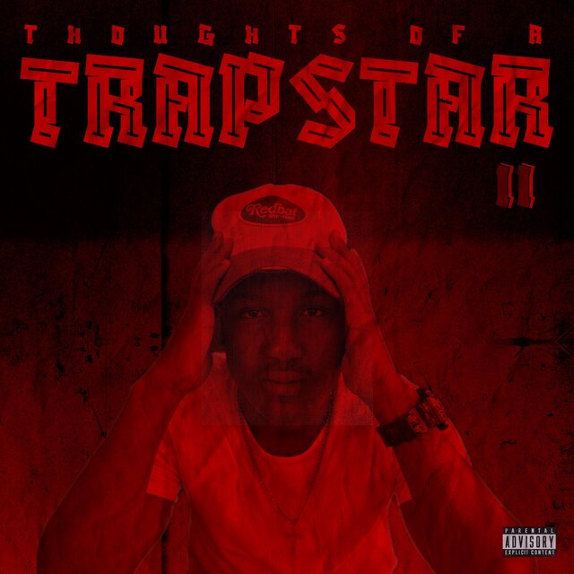 Thoughts Of A Trapstar 2