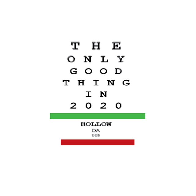 The Only Thing Good in 2020