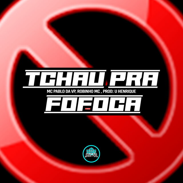 Tchau pra Fofoca
