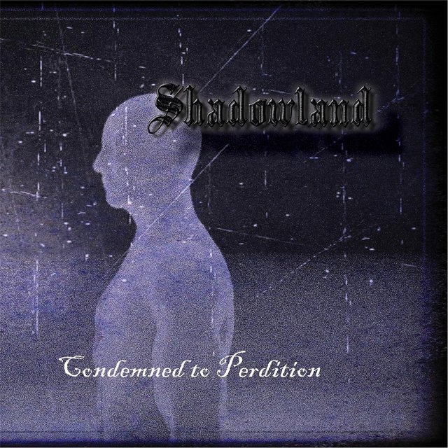 Condemned to Perdition