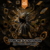 Bassline Slaughterers