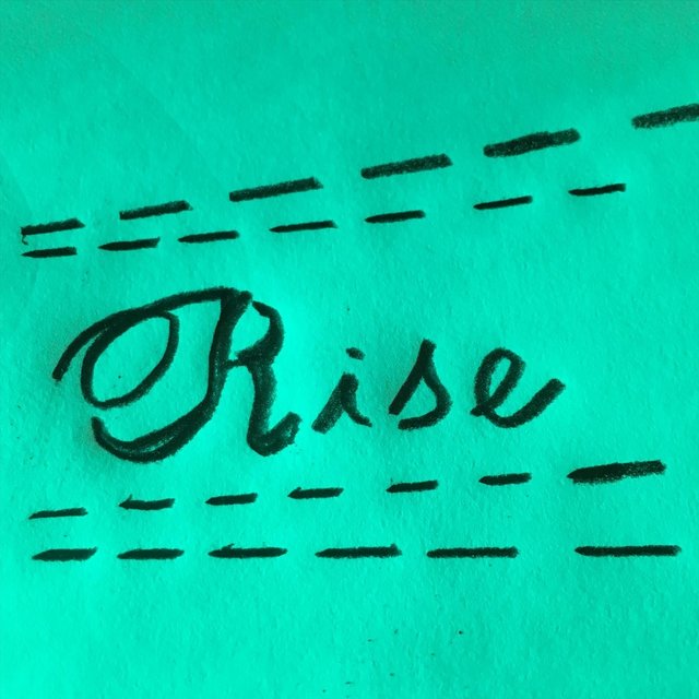 Rise