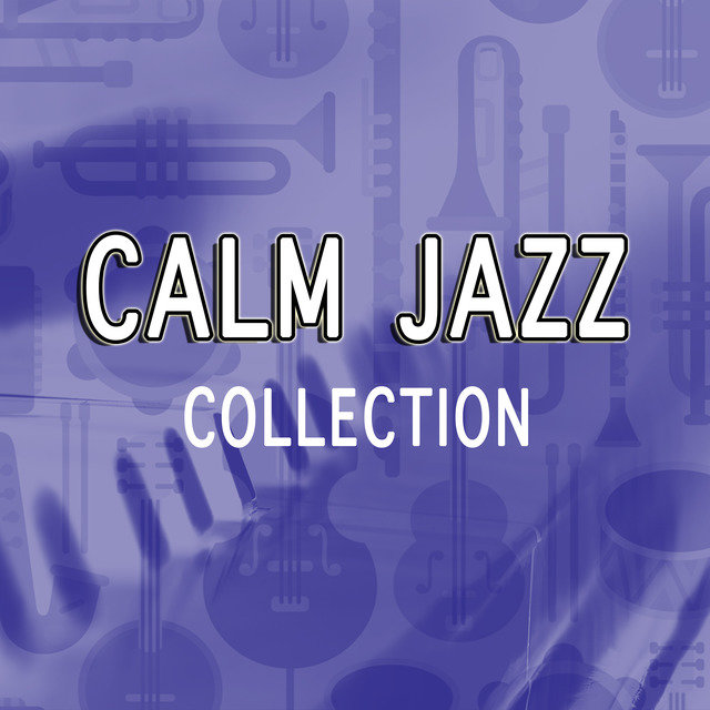 Calm Jazz Collection