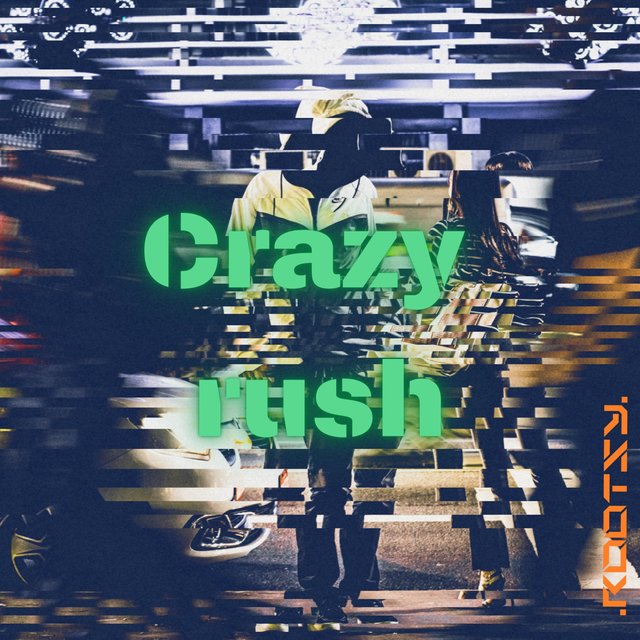 Crazy rush