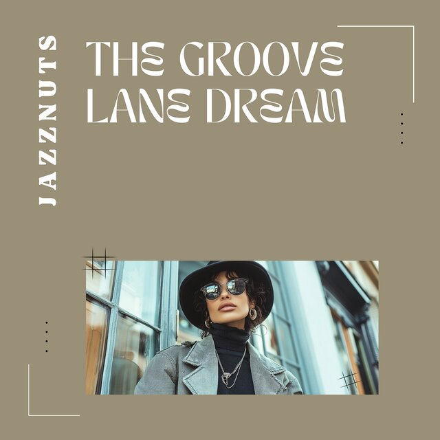 The Groove Lane Dream