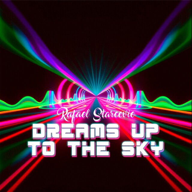Dreams Up To The Sky