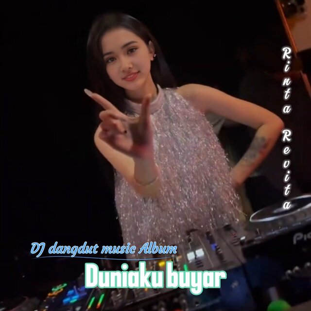 DJ dangdut music album, Duniaku buyar