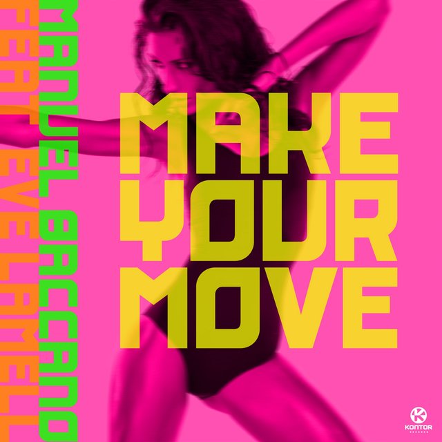 Make Your Move (Remixes)