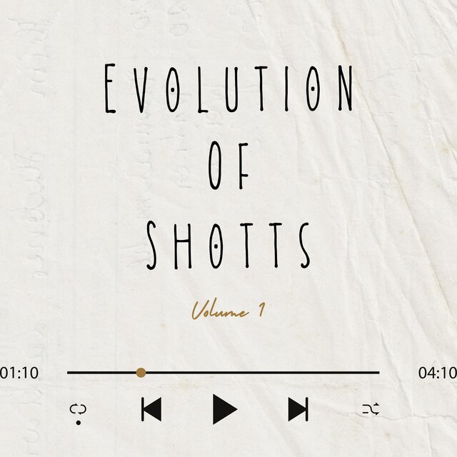 Evolution Of Shotts, Vol. 1