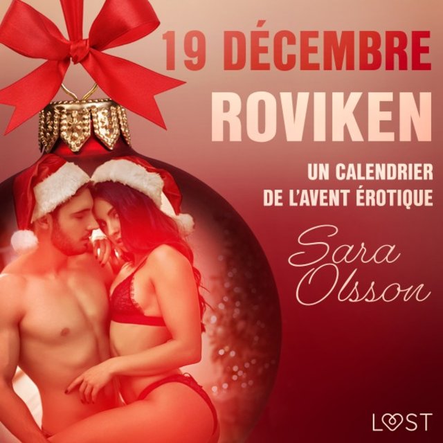 19 décembre : Roviken - Un calendrier de l'Avent érotique