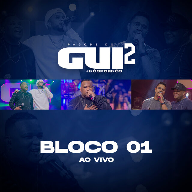 Pagode do Gui 2: #Nós por Nós, Bloco 01 (Ao Vivo)