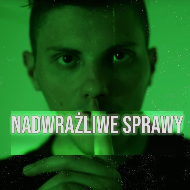 Nadwrażliwe sprawy