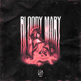 Bloody Mary (Slowed + Reverb)