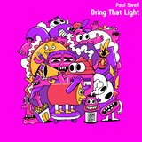 Bring That Light