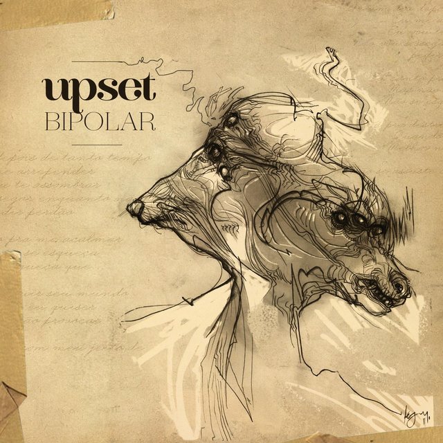 Bipolar (Upset)