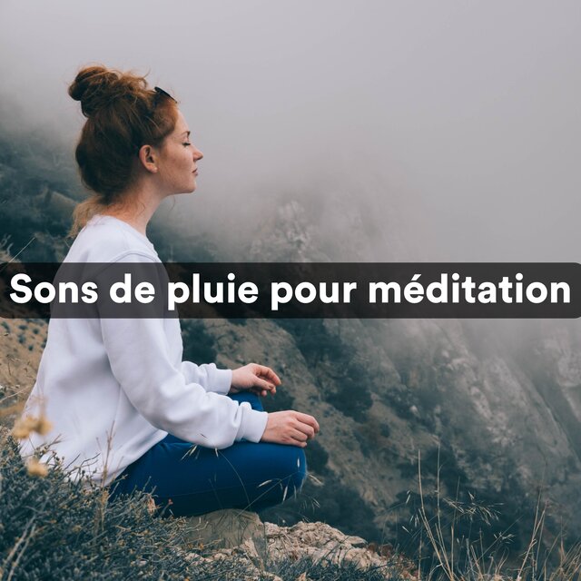 Sons de pluie pour méditation