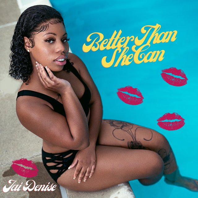 Better Than She Can