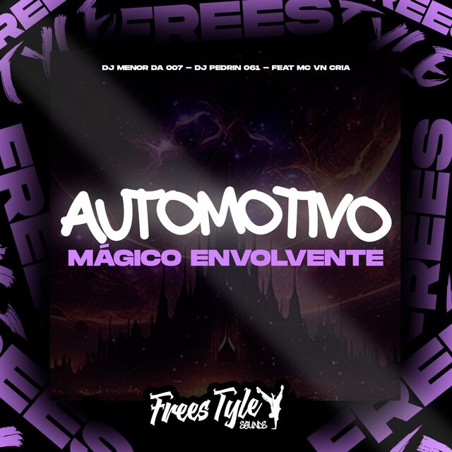 Automotivo Mágico Envolvente