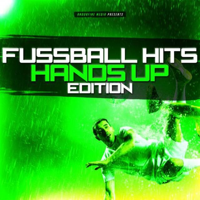 Fussball Hits - Hands up Edition