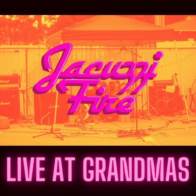 LIVE AT GRANDMAS