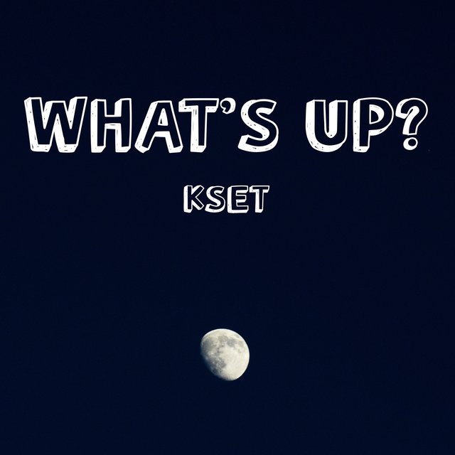 WHAT'S UP?
