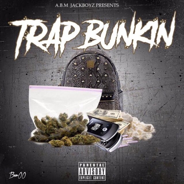 Trap Bunkin'