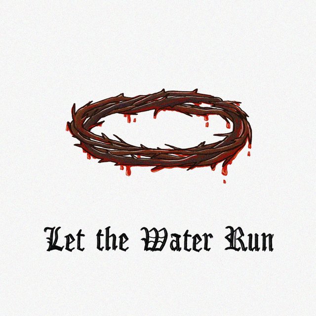 Let the Water Run