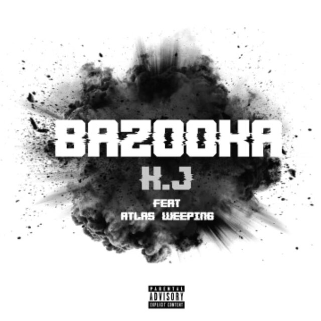 Bazooka (feat. Atlas Weeping)