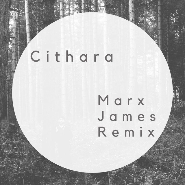 Cithara (Marx James Remix)