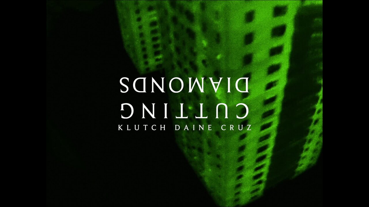 Cuttin' Diamonds (feat. Klutch Tym3 & Daine Time) (feat. Klutch Tym3 & Daine Time)