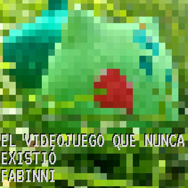 El Videojuego Que Nunca Existió