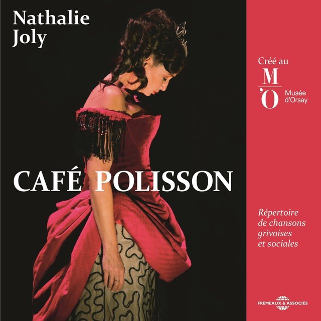 Café polisson (Répertoire de chansons grivoises et sociales, créé au Musée d'Orsay)