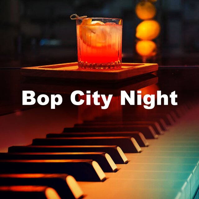 Bop City Night