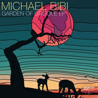 Garden Of Groove — Michael Bibi