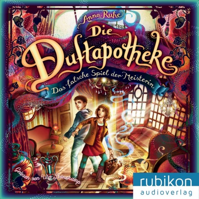 Die Duftapotheke - Teil 3: Das falsche Spiel der Meisterin