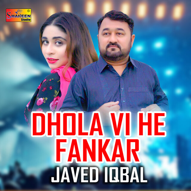 Dhola Vi He Fankar